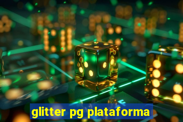 glitter pg plataforma